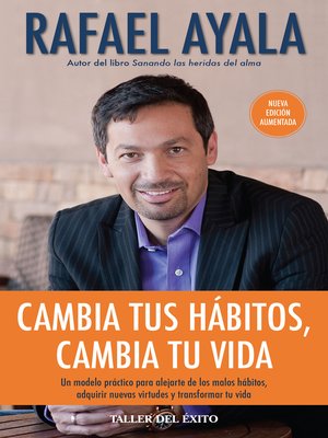 cover image of Cambia tus hábitos, cambia ti vida